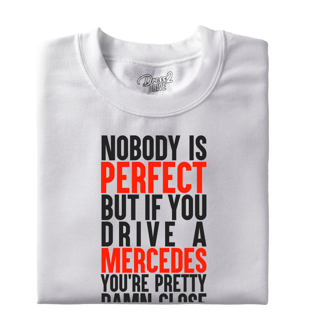 Mercedes-Benz Nobody is perfect